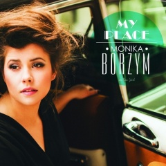 Monika Borzym – „My Place”