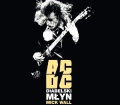 Mick Wall – „Diabelski Młyn”