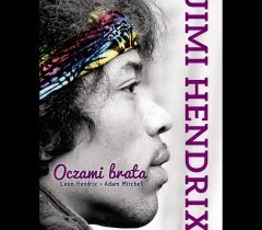 Leon Hendrix, Adam Mitchell -„Jimi Hendrix. Oczami brata”.