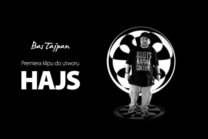 Bas Tajpan – „Hajs” (wideo)