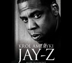 Mark Beaumont – „Jay-Z. Król Ameryki”
