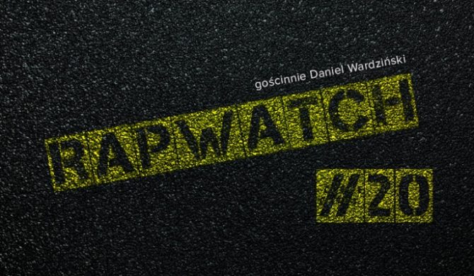 Rapwatch #20 – (2.06 – 8.06)