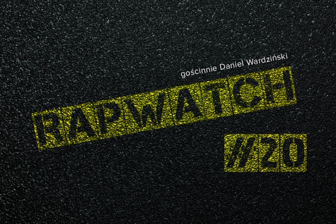 Rapwatch #20 – (2.06 – 8.06)