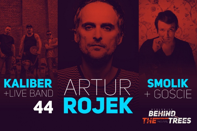 Kaliber 44, Artur Rojek i Smolik gwiazdami Behind The Trees