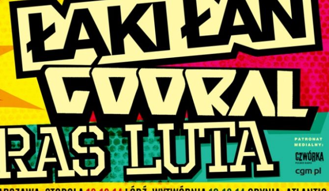 Łąki Łan, Gooral i Ras Luta zagrają w czterech miastach