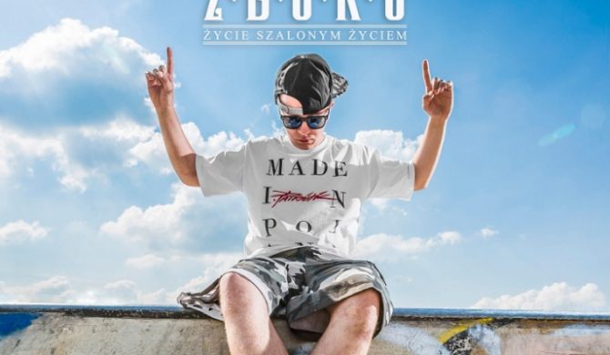 Zbuku – „Życie szalonym życiem” – odsłuch albumu