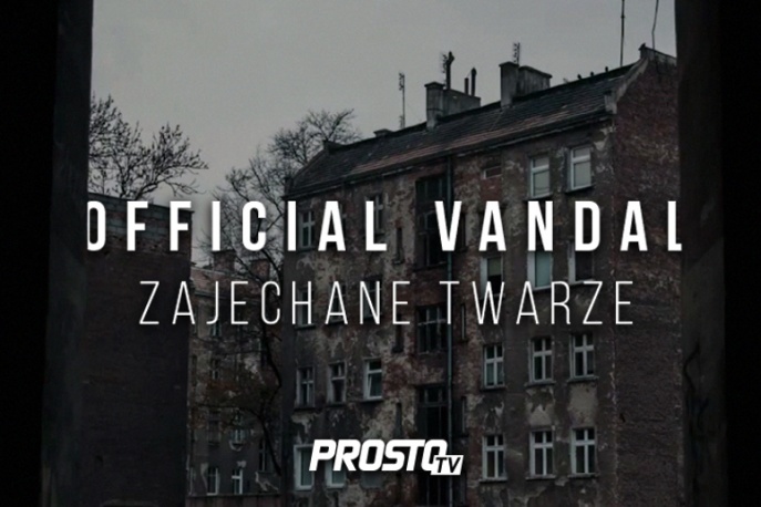 Official Vandal – „Zajechane twarze” (wideo)