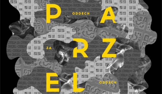 Parzel  „Oddech za oddech” – płyta już do odsłuchu