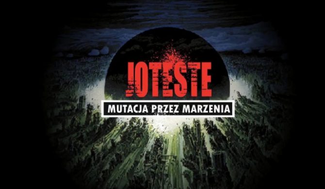 Joteste – „Mutacja przez marzenia” (audio)