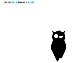Fairy Tale Show – „Blue”