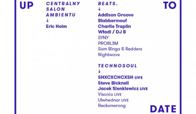 IMPREZA TYGODNIA: Up To Date Festival