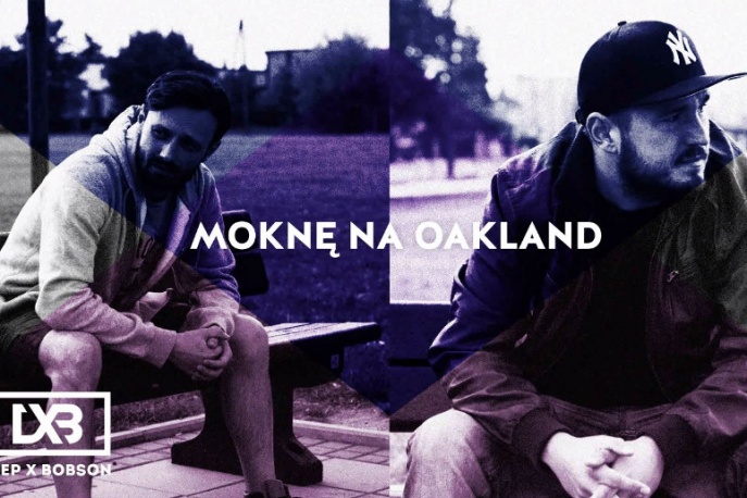 Deep x Bobson – „Moknę na Oakland” – nowy utwór