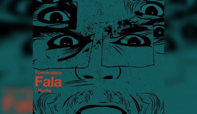 „Powracająca FALA” Much