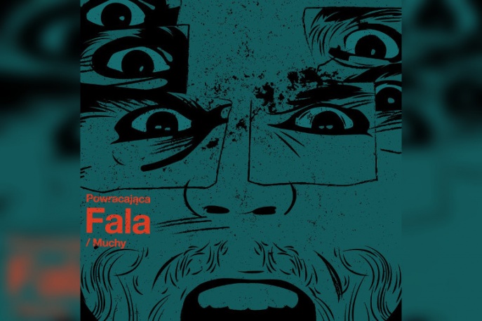 „Powracająca FALA” Much