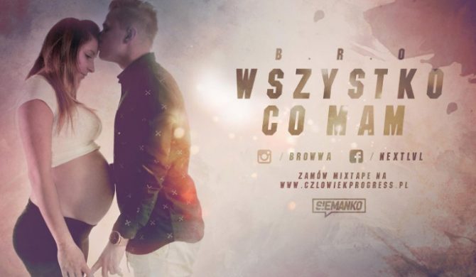 B.R.O: „To najważniejszy kawałek jaki nagrałem”