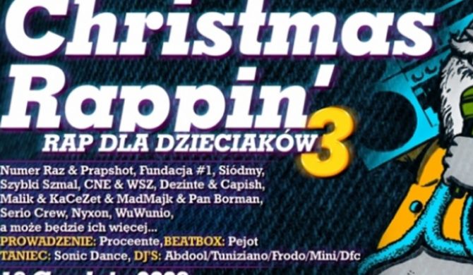 Rap dla dzieciaków, czyli Christmas Rappin` 3